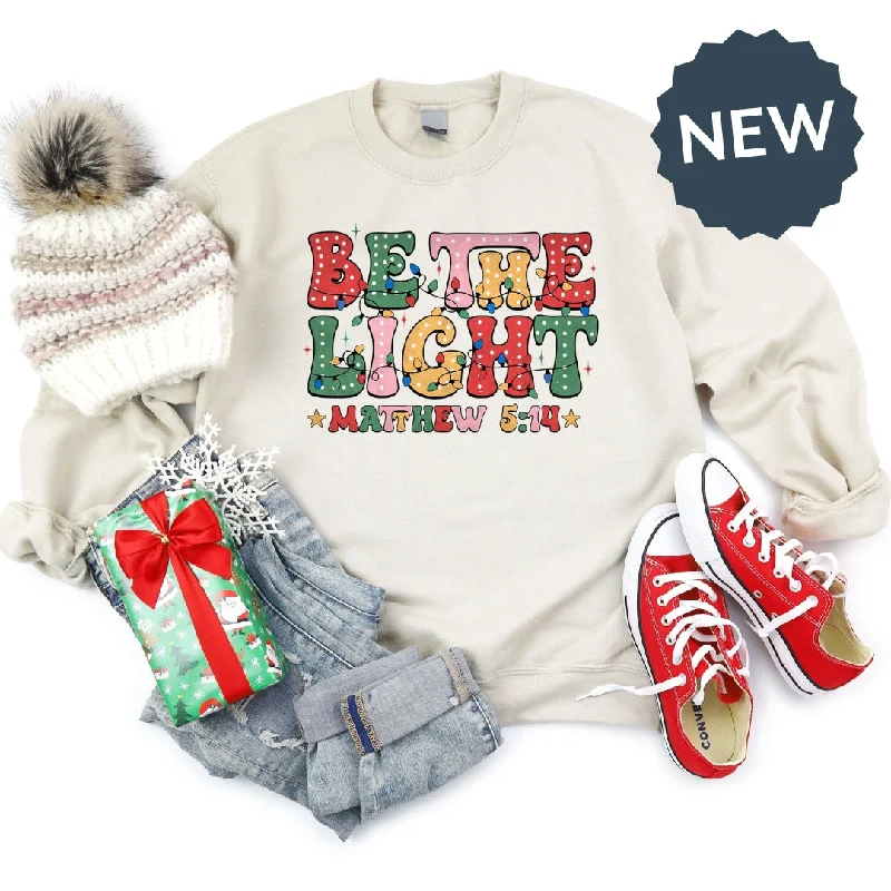 Be the Light Sweatshirt