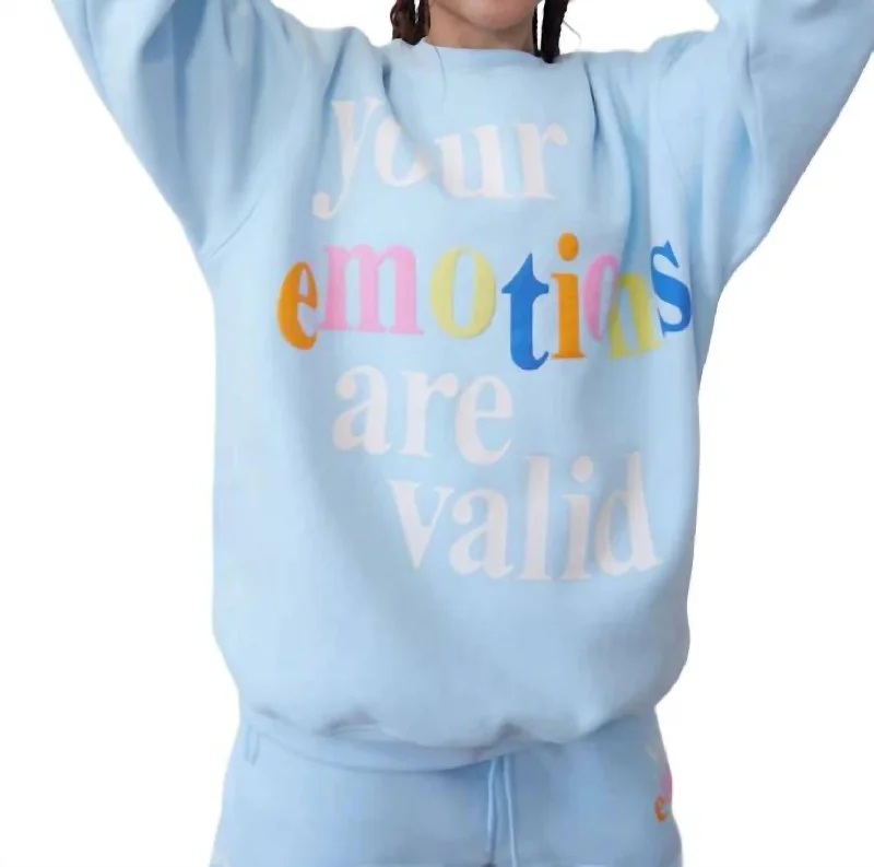 Your Emotions Are Valid Crewneck Shirt In Sky Blue